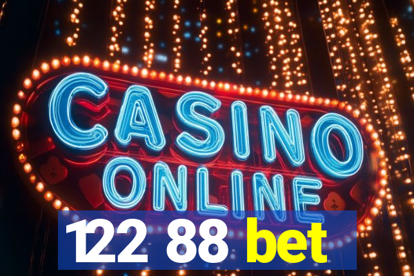 122 88 bet